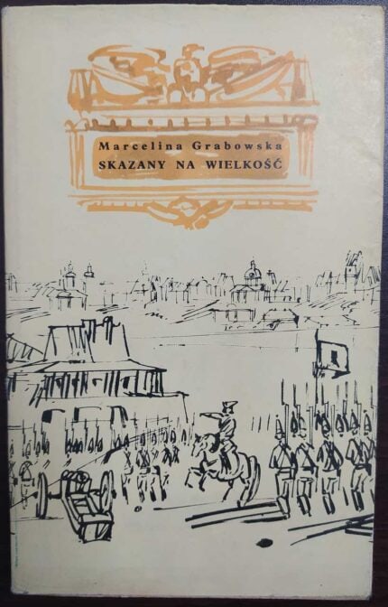 Skazany na wielkość