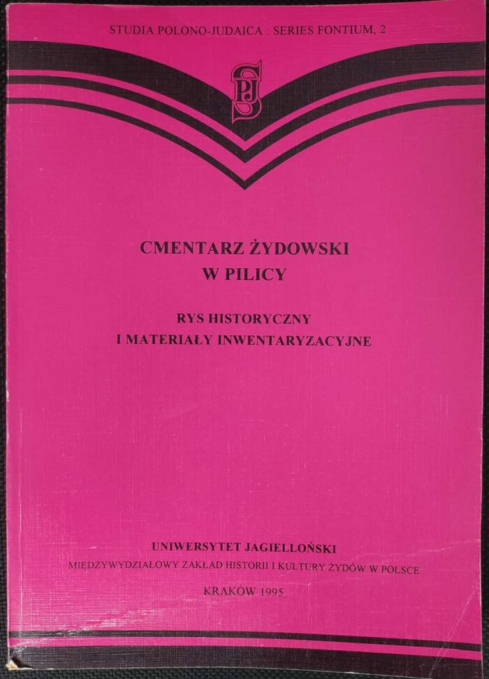 Cmentarz żydowski w Pilicy. Rys historyczny i materiały inwentaryzacyjne - obrazek 1