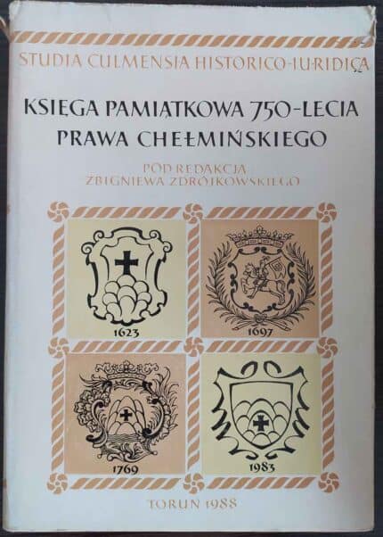 Księga pamiątkowa 750-lecia prawa chełmińskiego, t. II