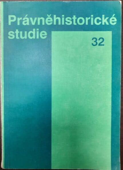 Pravnehistoricke studie, nr 32