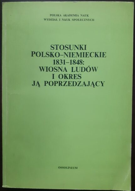Stosunki polsko-niemieckie 1831-1848: Wiosna Ludów i okres ją poprzedzający