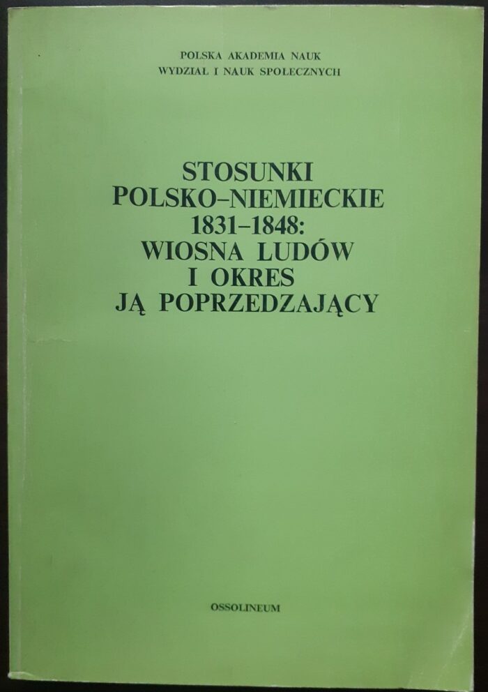 Stosunki polsko-niemieckie 1831-1848: Wiosna Ludów i okres ją poprzedzający - obrazek 1