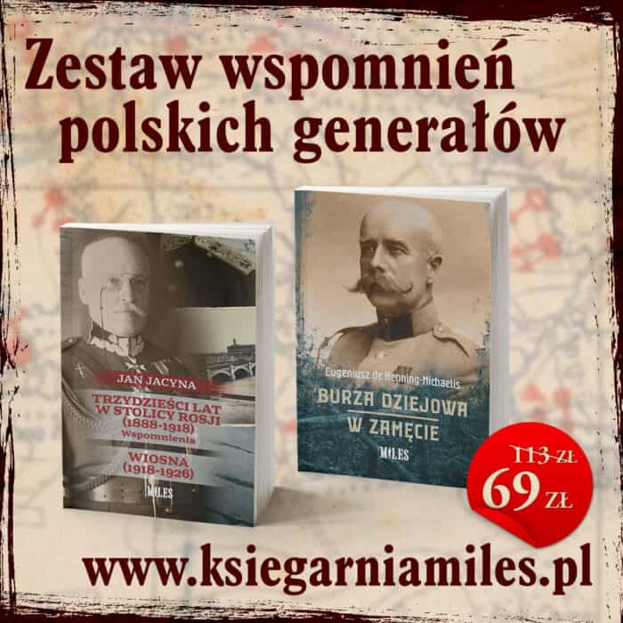 Zestaw wspomnień polskich generałów - gen. dyw. Jan Jacyna; gen. Eugeniusz de Henning-Michaelis - obrazek 1