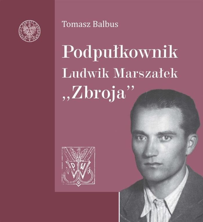 Podpułkownik Ludwik Marszałek "Zbroja" - obrazek 1
