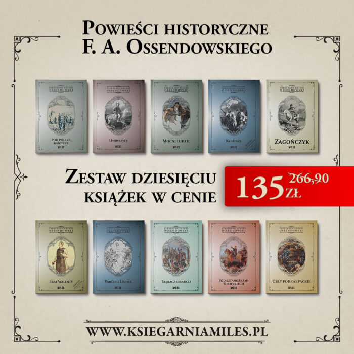 Powieści historyczne F. A. Ossendowskiego - zestaw dziesięciu książek - obrazek 1