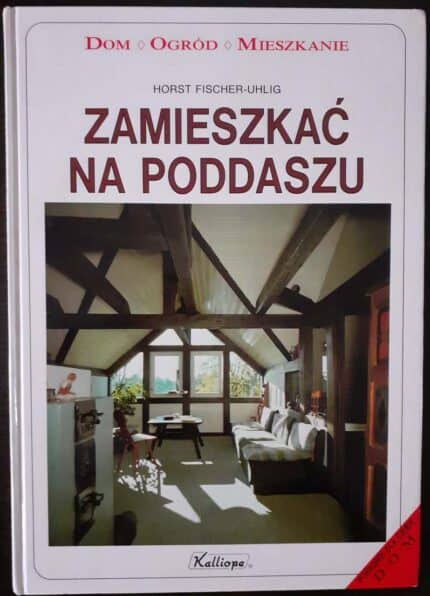 Zamieszkać na poddaszu