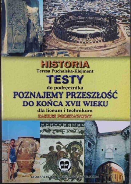 Historia. Testy do końca XVII wieku
