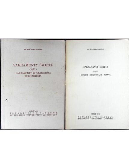 Sakramenty święte, cz. I-II