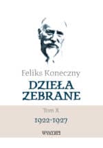 Feliks Koneczny – Dzieła zebrane, t. X