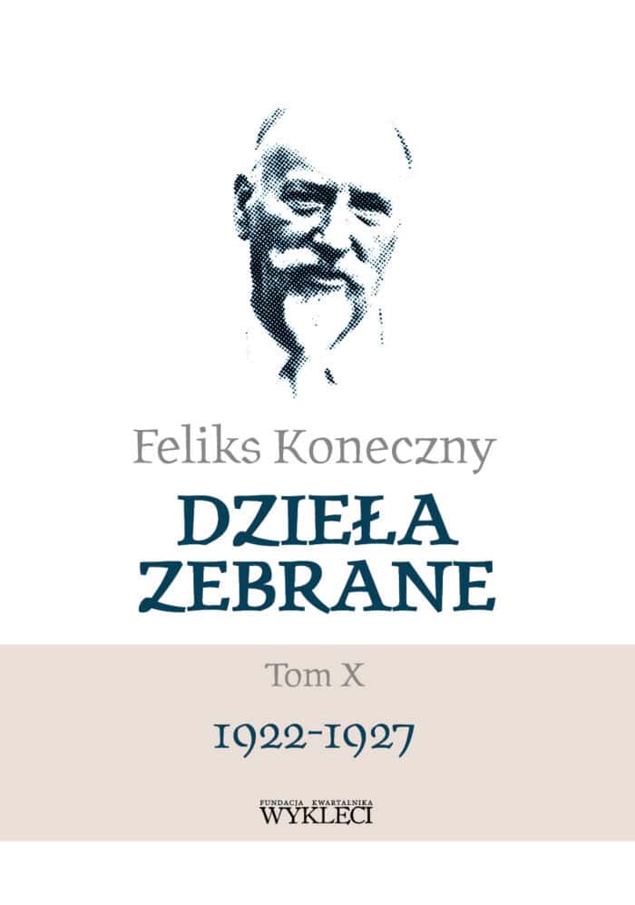 Feliks Koneczny – Dzieła zebrane, t. X - obrazek 1