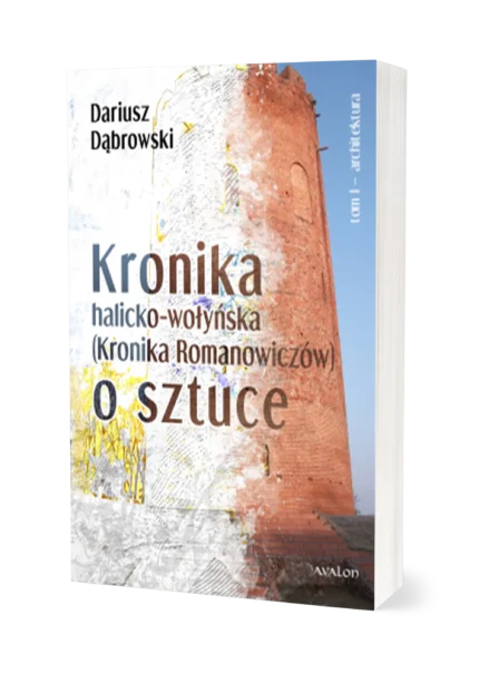 Kronika halicko-wołyńska (Kronika Romanowiczów) o sztuce