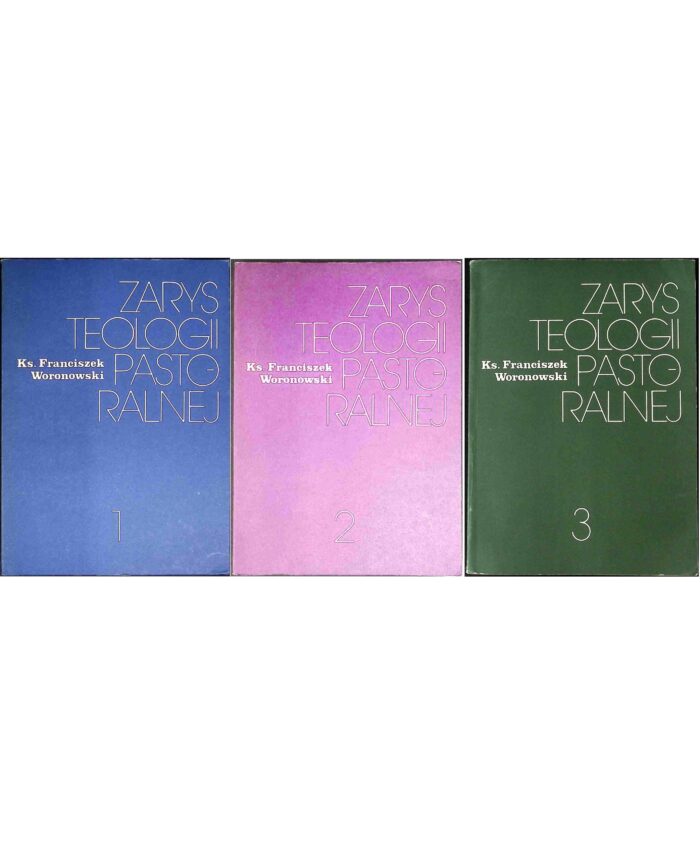 Zarys teologii pastoralnej, t. I-III - obrazek 1