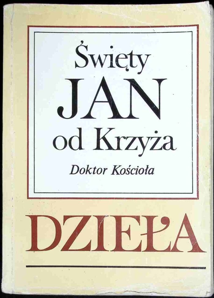 Dzieła - św. Jan od Krzyża - obrazek 1