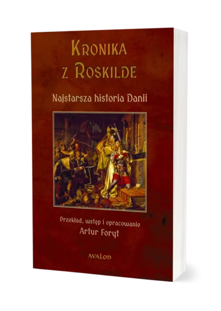 Kronika z Roskilde. Najstarsza historia Danii