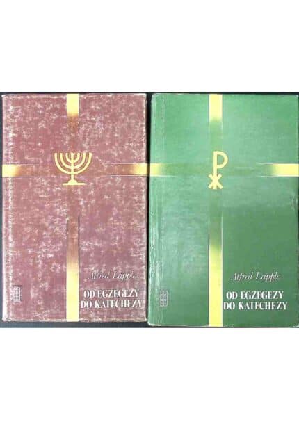 Od egzegezy do katechezy, t. I-II