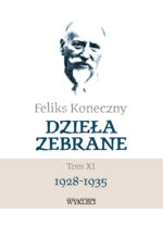 Feliks Koneczny – Dzieła zebrane, t. XI