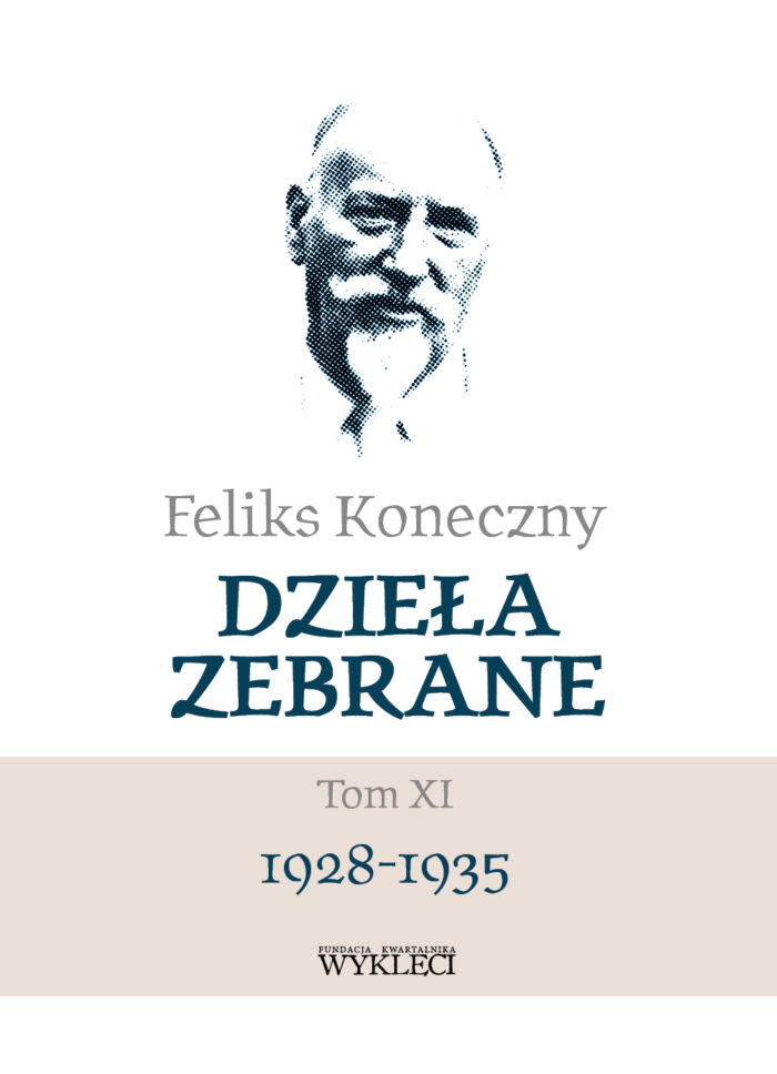 Feliks Koneczny – Dzieła zebrane, t. XI - obrazek 1