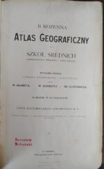 B. Kozenna Atlas geograficzny dla szkół średnich (gimnazyalnych, realnych i handlowych)