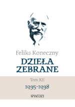 Feliks Koneczny – Dzieła zebrane, t. XII