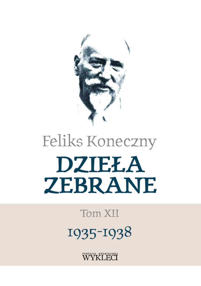 Feliks Koneczny – Dzieła zebrane, t. XII - obrazek 1