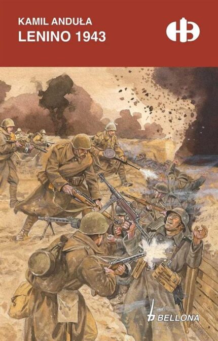 Lenino 1943 - Historyczne Bitwy