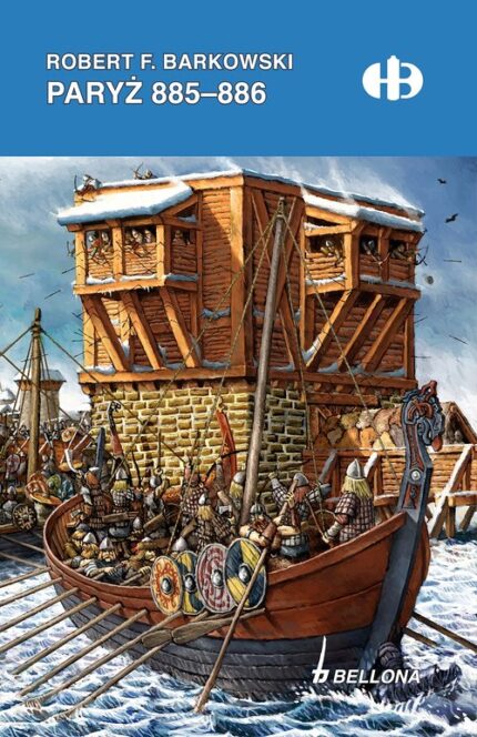 Paryż 885-886 - Historyczne Bitwy