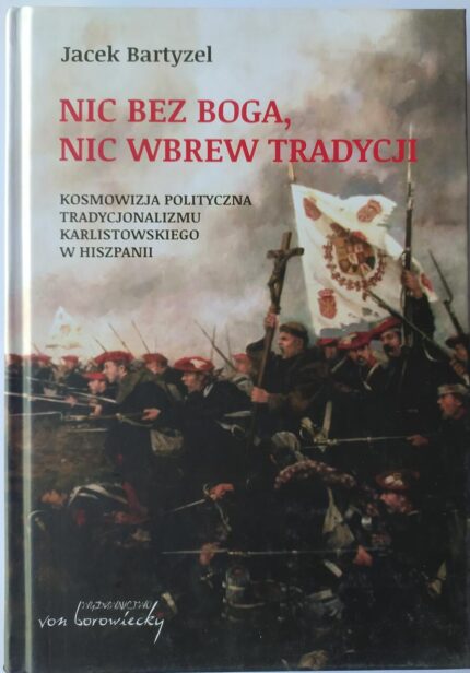 Nic bez Boga, nic wbrew tradycji