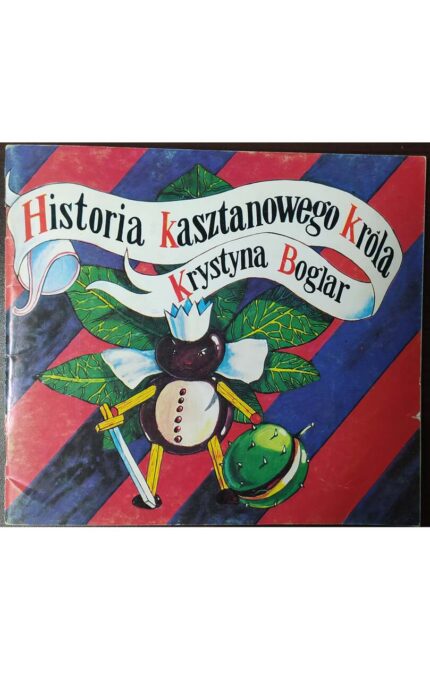 Historia kasztanowego króla