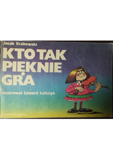 Kto tak pięknie gra