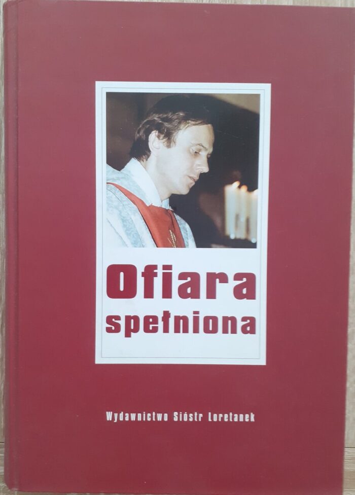 Ofiara spełniona. Msze święte za Ojczyznę odprawiane w kościele św. Stanisława Kostki w latach 1982-1984 - obrazek 1