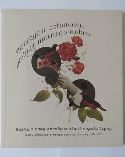 Walka o nową sztukę w cieniu apokalipsy. W 80. rocznicę powstania pisma "Sztuka i Naród"