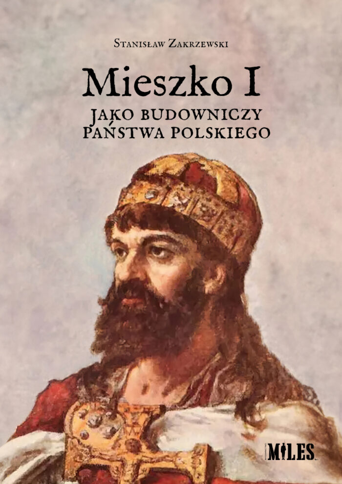 Mieszko I jako budowniczy państwa polskiego - obrazek 1