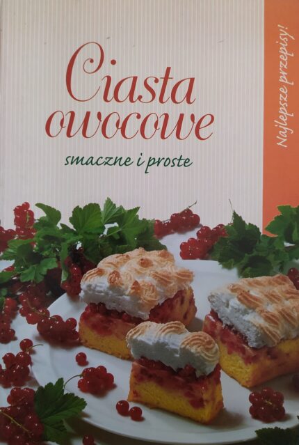 Ciasta owocowe smaczne i proste