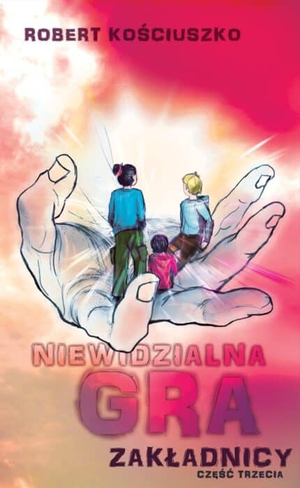 Niewidzialna gra. Zakładnicy (część trzecia)