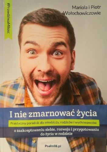 I nie zmarnować życia