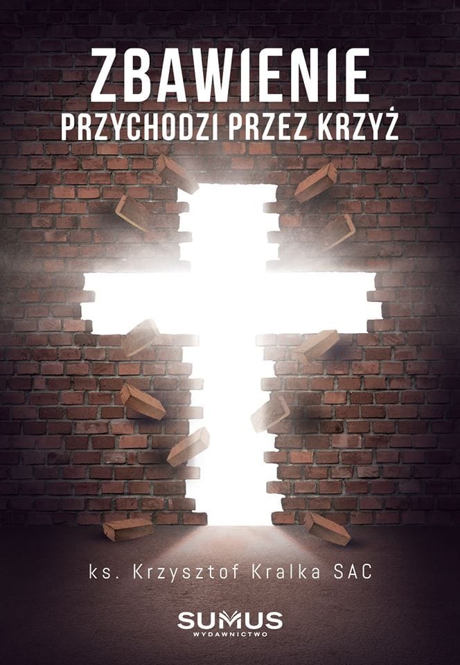 Zbawienie przychodzi przez Krzyż - obrazek 1