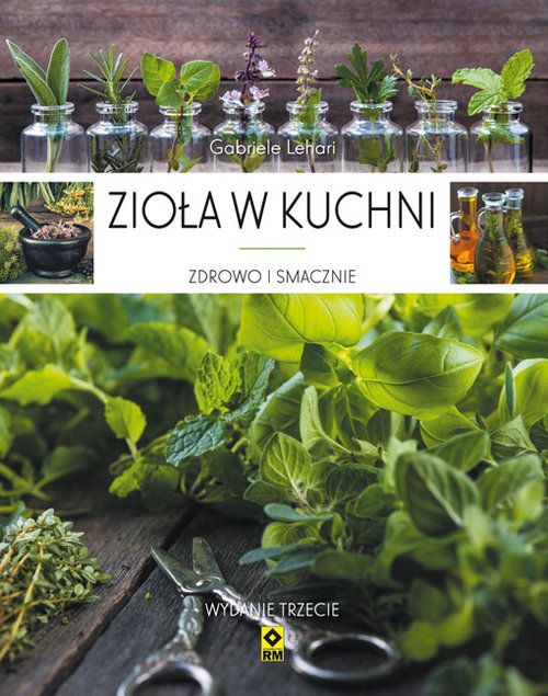 Zioła w kuchni. Zdrowo i smacznie - obrazek 1