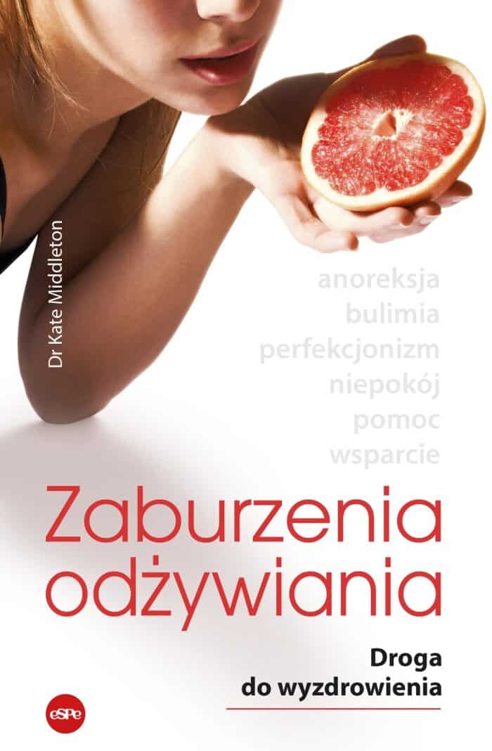 Zaburzenia odżywiania. Droga do wyzdrowienia - obrazek 1