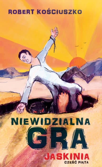 Niewidzialna gra. Jaskinia (część piąta)