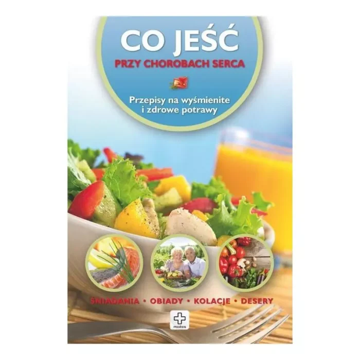 Co jeść przy chorobach serca. Przepisy na wyśmienite i zdrowe potrawy - obrazek 1