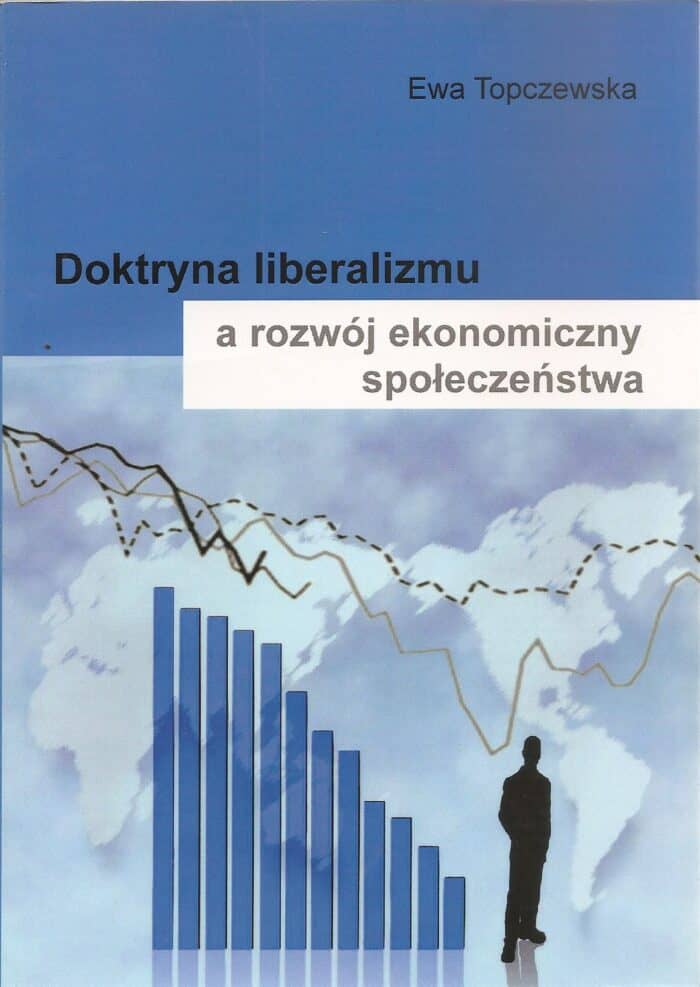 Doktryna liberalizmu a rozwój ekonomiczny społeczeństwa - obrazek 1