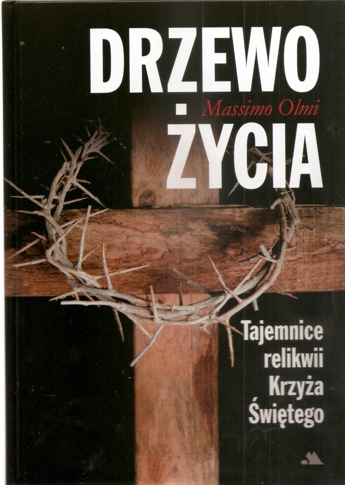 Drzewo Życia. Tajemnice relikwii Krzyża Świętego - obrazek 1