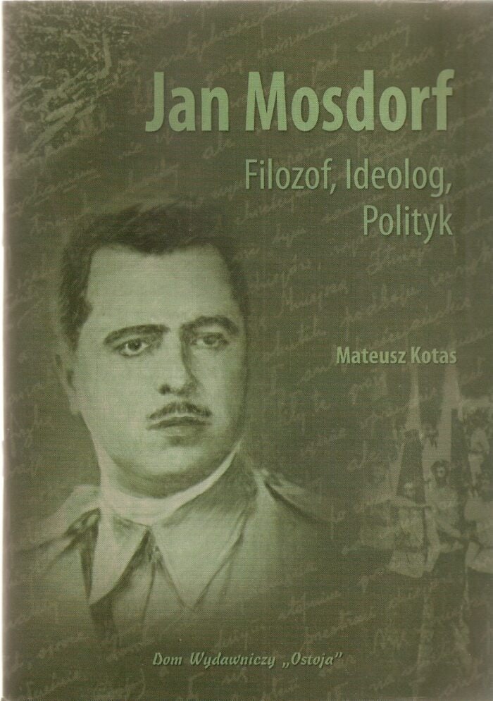 Jan Mosdorf. Filozof, ideolog, polityk - obrazek 1