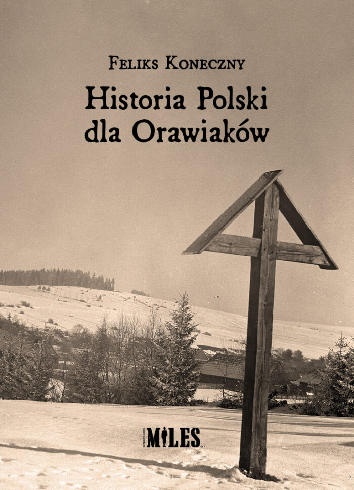 Historia Polski dla Orawiaków - obrazek 1