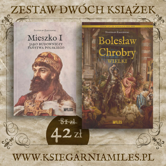 Zestaw dwóch książek: Mieszko I jako budowniczy państwa polskiego, Bolesław Chrobry Wielki - obrazek 1
