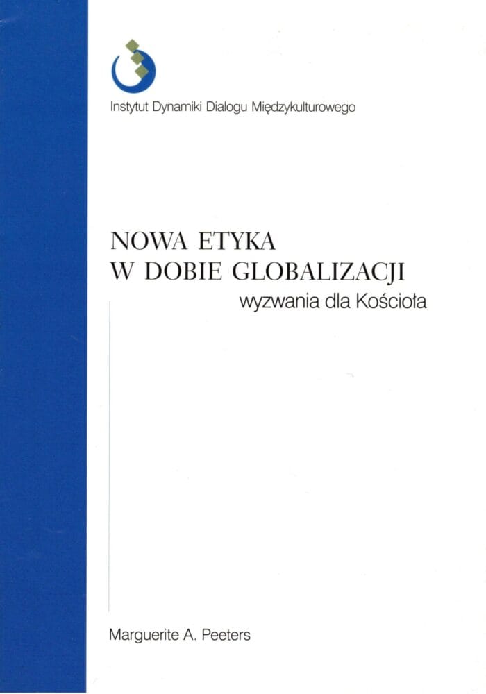 Nowa etyka w dobie globalizacji. Wyzwania dla Kościoła - obrazek 1