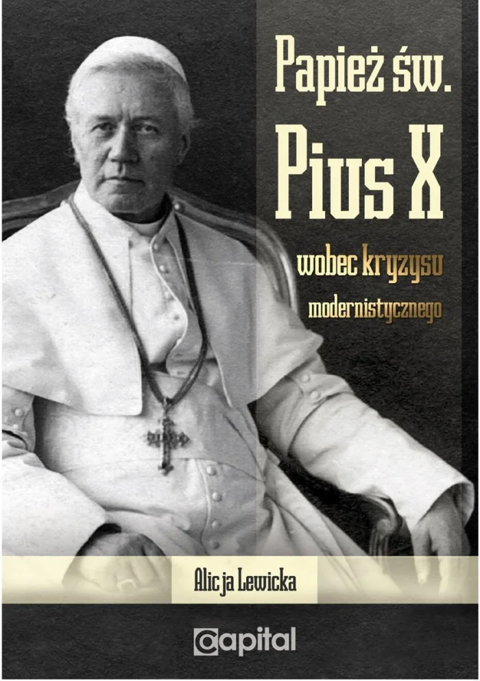 Papież św. Pius X wobec kryzysu modernistycznego - obrazek 1