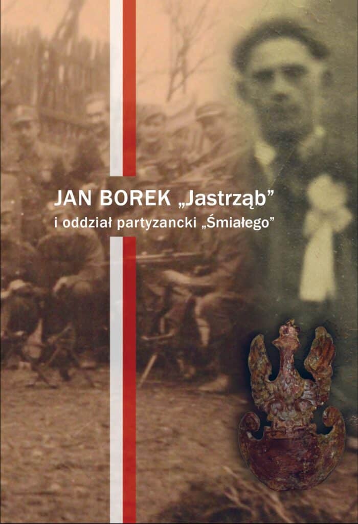 Jan Borek „Jastrząb” i oddział partyzancki „Śmiałego” - obrazek 1