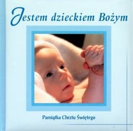 Jestem dzieckiem Bożym. Pamiątka Chrztu Świętego (kolor niebieski)