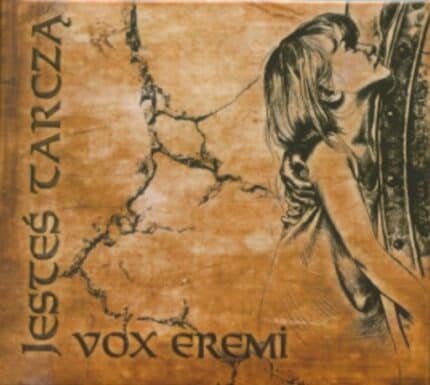 Jesteś tarczą – Vox Eremi - CD